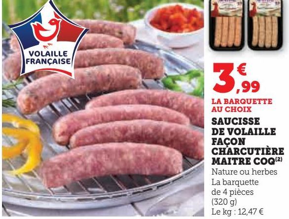 SAUCISSE DE VOLAILLE FACON CHARCUTIERE MAITRE COQ