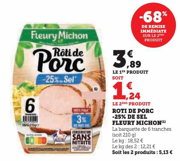 ROTI DE PORC -25% DE SEL FLEURY MICHON 