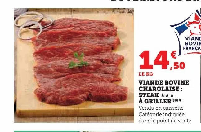 viande bovine charolaise: steak à griller