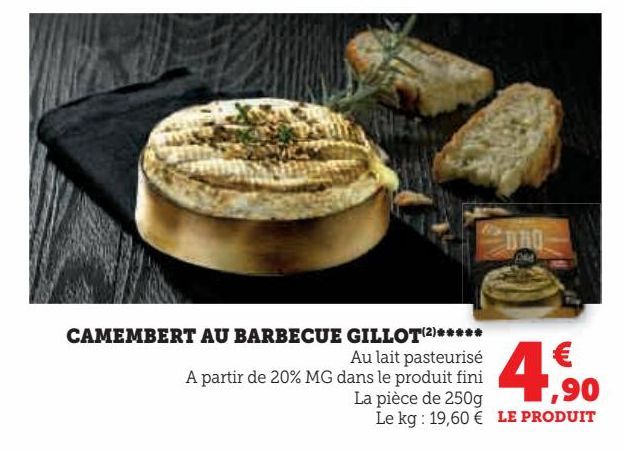 Camembert au barbecue Gillot