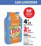 OASIS  TROPICAL offre à 4,14€ sur U Express