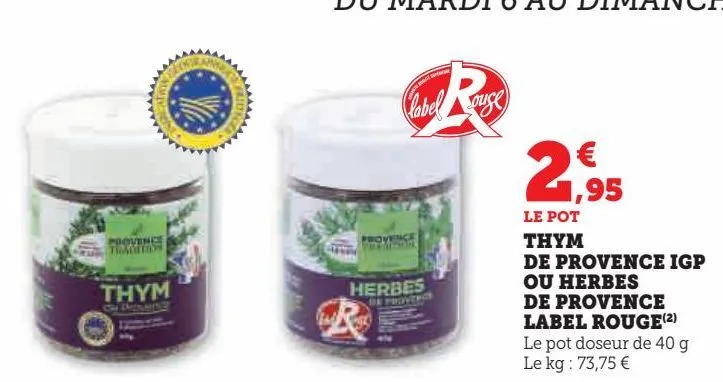 thym  de provence igp  ou herbes  de provence  label rouge