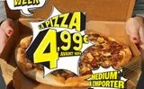 LA PIZ  4  1,99€  AVANT 16H  *  FORBACIONS NOTRITUNNELLES ET ALLERGENES DISPONIBLES SUR COMUX.FR FUSSULE AUTRITION  MEDIUM A EMPORTER  offre sur Domino’s Pizza