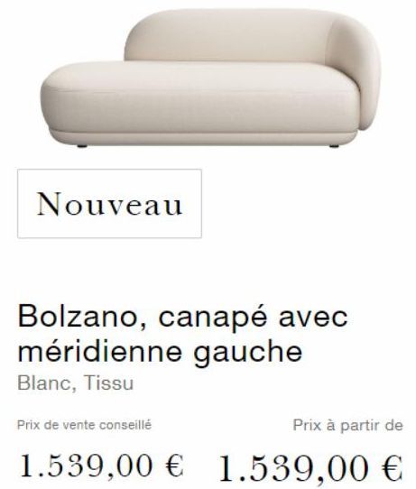 Nouveau  Bolzano, canapé avec méridienne gauche  Blanc, Tissu  Prix de vente conseillé 