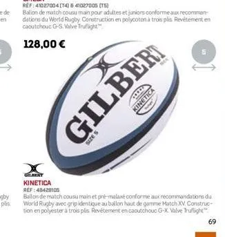 x  size s  thi  gilber  kinetica  us  kinetica  ref: 48420105  ballon de match cousu main et pré-malaxé conforme aux recommandations du world rugby avec grip identique au ballon haut de gamme match xv