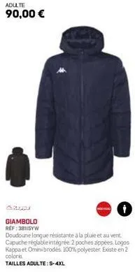 adulte  90,00 €  +  doudoune longue résistante à la pluie et au vent capuche réglable intégrée 2 poches zippées. logos kappa et omini brodés 100% polyester. existe en 2 coloris.  tailles adulte: s-4xl