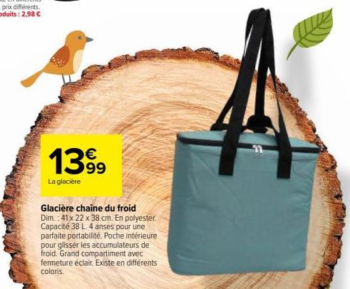 1399  La glacière  Glacière chaîne du froid Dim.: 41 x 22 x 38 cm. En polyester. Capacité 38 L. 4 anses pour une parfaite portabilité. Poche intérieure pour glisser les accumulateurs de froid. Grand c