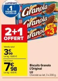 luminarc  vignette  2+1  offert  vendu seul  399  le kg: 6,65 € les 3 pour  198  le kg: 4,43 €  granola  tranola  x3 iranol lot  biscuits granola l'original  lu  chocolat au lait, 3 x 200 g 