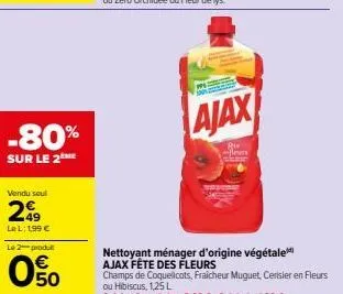 -80%  sur le 2me  vendu seul  299  le l: 199 €  le 2-produt  050  ajax  que leurs 