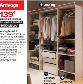 Arrivage 139€  Dressing 3 colonnes Quantité limitée  4000 pièces  + 200 cm  +  Caisson  tiroirs amovible 