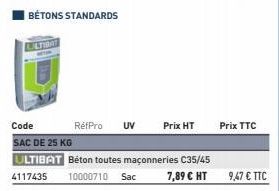 BÉTONS STANDARDS  RéfPro UV  Prix HT  Prix TTC 