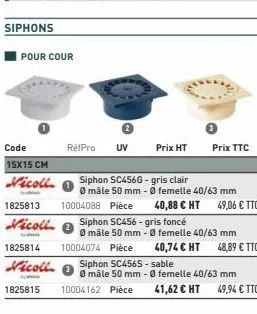 siphons  code  15x15 cm  nicoll  pour cour  vicoll  tyd  1825815  rétpro uv prix ht  prix ttc 