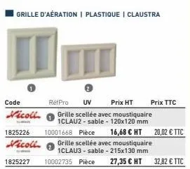 grille d'aération | plastique | claustra  code  nicoll  wyda  1825226  vicoll  réfpro uv  prix ht  grille scellée avec moustiquaire 1clau2 - sable - 120x120 mm  10001668 pièce 16,68 € ht 20,02 € ttc g