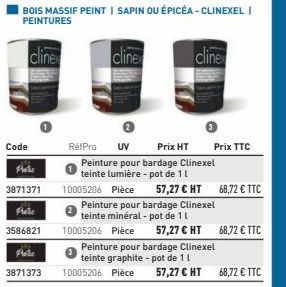 Code  Pose  3871371  Prose  3871373  BOIS MASSIF PEINT | SAPIN OU ÉPICÉA-CLINEXEL I PEINTURES  cline  cline  cline  RéfPro UV Prix HT Peinture pour bardage Clinexel teinte lumière - pot de 11  1000520