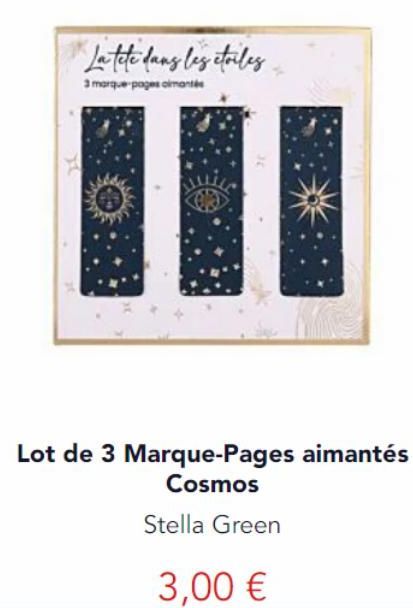 La tete dans les étoiles  3 marque-pages manté  Lot de 3 Marque-Pages aimantés  Cosmos  Stella Green  3,00 € 
