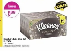 1 offerte 5€09  mouchoirs boite ultra soft kleenex  3+1 offerte  autres variétés ou formats disponibles  china  coach  kleenex  ultra soft  3+1  offert 