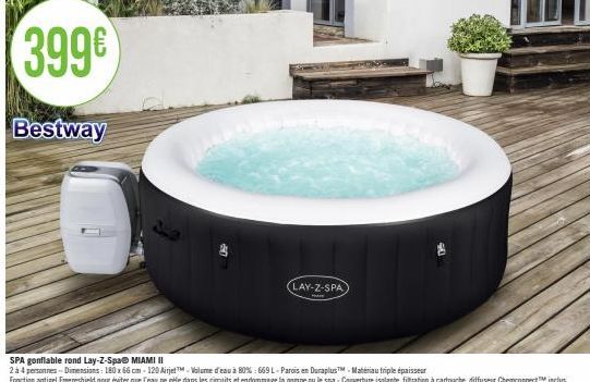 399€  Bestway  LAY-Z-SPA 