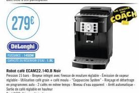 (279€  DeLonghi  PUSSANCE 1450W  CHOLE  COACH 