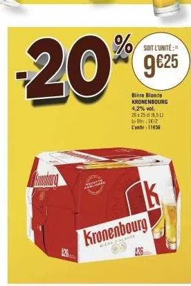 mate  kronenbourg  biere blonde kronenbourg 4,2% vol. 26 x 25 d 16,5 l) le litre 162 l'unit: 11655  k  de 