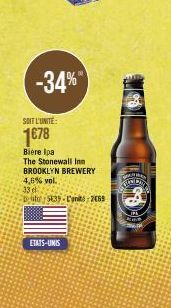 -34%  ETATS-UNIS  SOIT L'UNITE:  1€78  Biere Ipa The Stonewall Inn BROOKLYN BREWERY 4,6% vol.  33 d  Dit/5639-L'anit 2069  GOES 