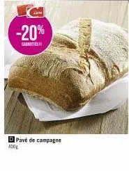 cart  -20%  canottes  dpavé de campagne 400g 