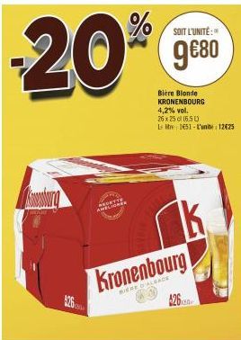 -20%  Kera  426  AMELIONER  Kronenbourg  BIERE D'ALSACE  SOIT L'UNITÉ:  9€80  Bière Blonde KRONENBOURG 4,2% vol. 26x25 (6.5L) L-litre 1651-L'unit 12€25  k  ADC 220 