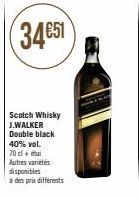 Scotch Whisky J.WALKER Double black 40% vol.  70 cl + eti Autres variétés disponibles  à des prix différents 