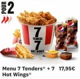 POUR  2  7  TENDERS  7  HOT WINGS  boogi  Menu 7 Tenders® + 7 17,95€ Hot WingsⓇ  offre sur KFC