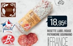 PAINE GOURMIN  LE PORC FRANÇAIS  Res  LEKG  18,95€  ROSETTE LABEL ROUGE PATRIMOINE GOURMAND  FRANCE 