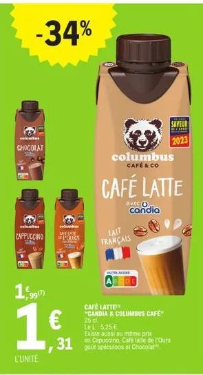 -34%  solumbus  chocolat  columbus  cappuccino  1,99(7)  l'unité  columbus inele  de l'ours  31  columbus  café & co  café latte  avec o candia  lait français  nutre-score  café latte  "candia & colum