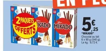 lu  2paquets offerts  lait  glen  kado mikado  -  lu  11  lait  5%25 5€  "mikado" chocolat au lait 6 x 90 g (540 g). le kg: 9,72 €. 