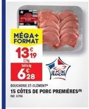 méga+  format  1399  21 sel  628  boucherie st-clement  15 côtes de porc premières  rw.6786  algers 