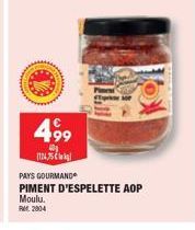 499  40  (12475  PAYS GOURMAND  PIMENT D'ESPELETTE AOP Moulu. RM. 2004 