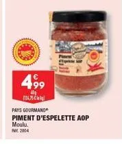 499  40  (12475  pays gourmand  piment d'espelette aop moulu. rm. 2004 