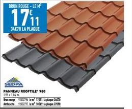 SEDPA  PANNEAU ROOFTILE" 980  1951.06  Brun 2271711 370 Anthracite 281277 le m² 10649 to plaqu 