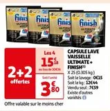 CAPSULE LAVE VAISSELLE ULTIMATE + FINISH offre à 7,59€ sur Auchan