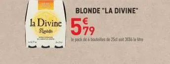 la divine 59  79  standin  le pack de bouteilles de 25cl soit 3b6 ie utre  blonde "la divine" 