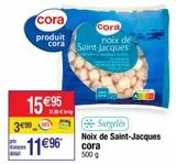 Coquilles Saint-Jacques Cora offre à 15,95€ sur Cora