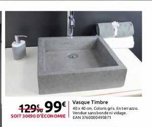 129 99€ Vasque Timbre  SOIT 30€90 D'ÉCONOMIE EAN 3760000493871  40 x 40 cm. Coloris gris. En terrazzo. Vendue sans bonde ni vidage. 