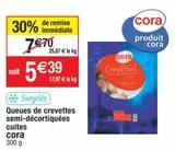 Queues de crevettes Cora offre à 5,39€ sur Cora