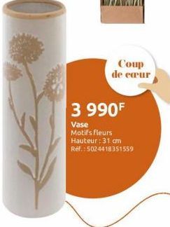 Coup  de cœur  3 990F  Vase Motifs fleurs  Hauteur : 31 cm  Ref.: 5024418351559 