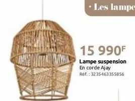 15 990f  lampe suspension en corde ajay réf. : 3235463355856 