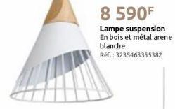8 590F Lampe suspension  En bois et métal arene blanche  Réf.: 3235463355382 
