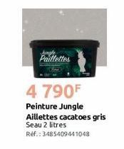 Paillettes  4 790F  Peinture Jungle Aillettes cacatoes gris Seau 2 litres  Réf. : 3485409441048 