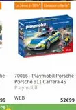 Le 2ème à -50%* Livraison offerte*  playmobil  WEB  70006  36 pc  70066 - Playmobil Porsche - Porsche 911 Carrera 4S  Playmobil  52€99  offre sur Maxi Toys