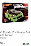 MASArm  Coffret de 10 voitures - Fast and Furious  Mattel  WEB  HOW FAST& FURIOUS  offre sur Maxi Toys