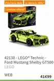 Prix Exclu Web Le 2ème à -50%*  Livraison offerte*  42138-LEGO® Technic - Ford Mustang Shelby GT500 LEGO  WEB  41€99  offre sur Maxi Toys