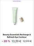 OFFRE SPÉCIALE  Beauty Essentials Recharge & Refresh Eye Contour  - 20 % 10,39 € 12,99 €  offre sur Kiko