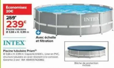 economisez 20€  259  239€  piscine tubulaire 03,66 x h. 0.99 m  intex  avec échelle et filtration  piscine tubulaire prism  0366 xh 0.99 m capacité &600l liner en pvc structure tubule en acier resista