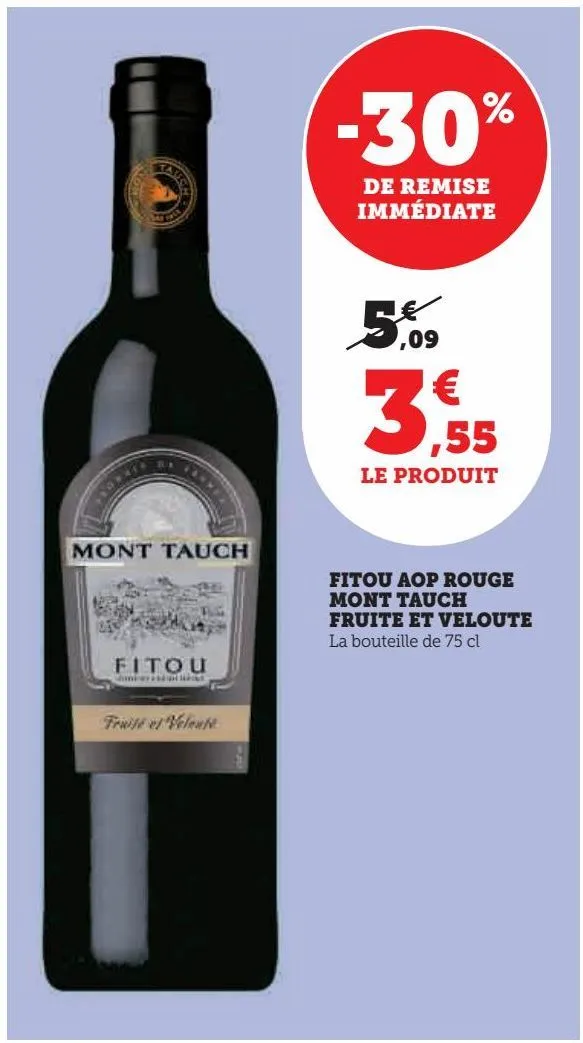 fitou ao rouge mont tauch fruite et veloute
